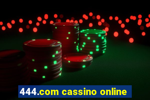 444.com cassino online